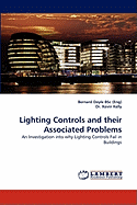 Lighting Controls and their Associated Problems