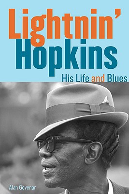 Lightnin' Hopkins: His Life and Blues - Govenar, Alan