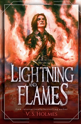 Lightning and Flames - Holmes, V S