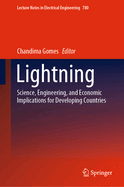 Lightning: Science, Engineering, and Economic Implications for Developing Countries