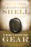 Lightning Shell: A People of Cahokia Novel