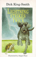 Lightning Strikes Twice - King-Smith, Dick