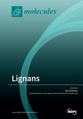 Lignans - Barker, David (Guest editor)