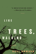 Like Trees, Walking