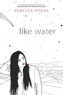 Like Water - Podos, Rebecca