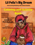 Lil' Fella's Big Dream Coloring and Activity Book