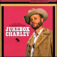 Lil' G.L. Presents Jukebox Charley - Charley Crockett