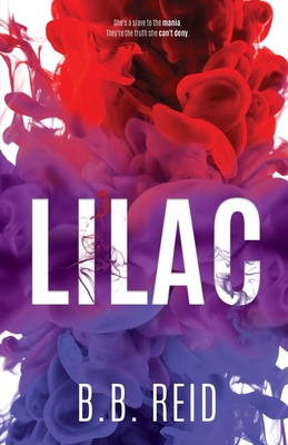 Lilac: An Enemies-to-Lovers Romance - Reid, B B