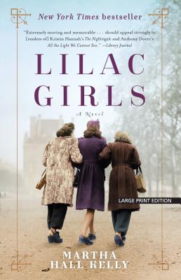 Lilac Girls - Kelly, Martha Hall