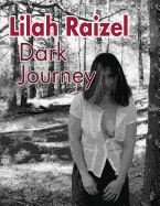 Lilah Raizel: Dark Journey