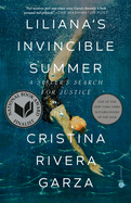 Liliana's Invincible Summer (Pulitzer Prize Winner): A Sister's Search for Justice
