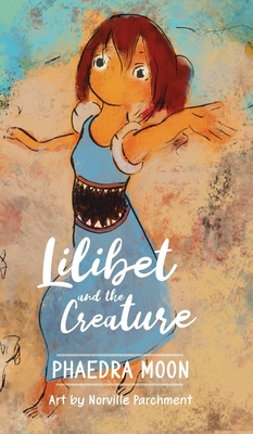 Lilibet and the Creature - Moon, Phaedra