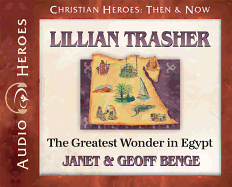 Lillian Trasher: The Greatest Wonder in Egypt: (Audiobook)