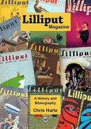 Lilliput Magazine - A History and Bibliography