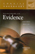 Lilly's Principles of Evidence, 4th Edition (Concise Hornbook Series) - Lilly, Graham C