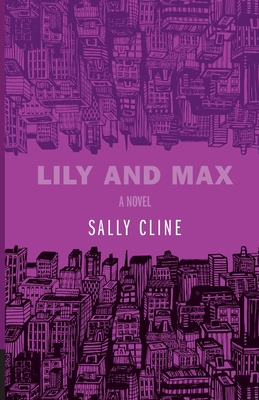 Lily and Max - Cline, Sally