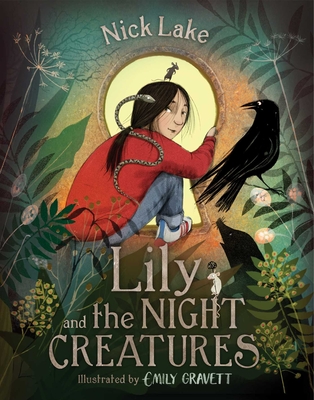 Lily and the Night Creatures - Lake, Nick