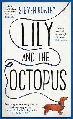 Lily and the Octopus - Rowley, Steven