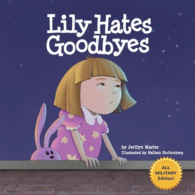 Lily Hates Goodbyes - Marler, Jerilyn