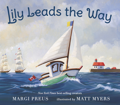 Lily Leads the Way - Preus, Margi