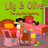 Lily & Olive: The Joy Box Mystery