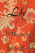 Lily: The Beginning