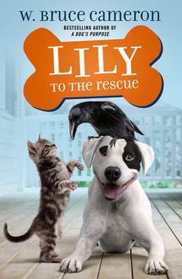 Lily to the Rescue - Cameron, W Bruce