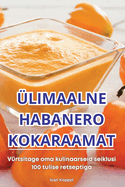 ?limaalne Habanero Kokaraamat