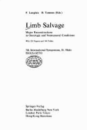 Limb Salvage: Major Reconstructions in Oncologic and Nontumoral Conditions