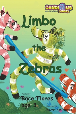 Limbo the Zebras - Flores, Bace, and Gaudet, Marie (Editor)