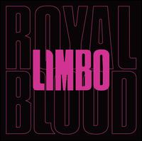 Limbo - Royal Blood