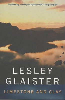 Limestone and Clay - Glaister, Lesley