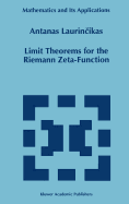 Limit Theorems for the Riemann Zeta-Function