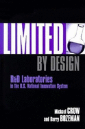 Limited by Design: R&d Laboratories in the U.S. National Innovation System