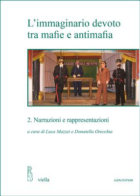 L'Immaginario Devoto Tra Mafie E Antimafia 2 - Berruti, Sila, and Calio, Tommaso, and Ceci, Lucia