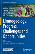 Limnogeology: Progress, Challenges and Opportunities: A Tribute to Elizabeth Gierlowski-Kordesch