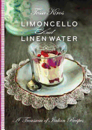 Limoncello and Linen Water - Kiros, Tessa