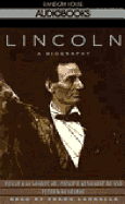 Lincoln: A Biography