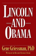 Lincoln and Obama - Griessman, Gene