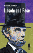 Lincoln and Race