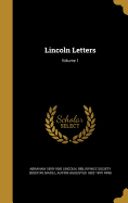 Lincoln Letters; Volume 1