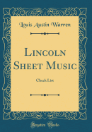 Lincoln Sheet Music: Check List (Classic Reprint)