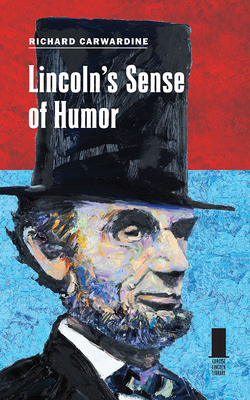 Lincoln's Sense of Humor - Carwardine, Richard