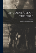 Lincoln's use of the Bible