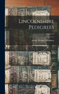 Lincolnshire Pedigrees; Volume 51