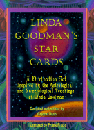 Linda Goodman's Star Cards: A Divination Set Inspired by the Astrological and Numerological Teachings of Linda Goodman - Riccio, Frank (Illustrator), and Bush, Crystal (Compiled by)