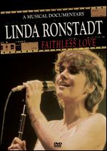 Linda Ronstadt: Faithless Love - 