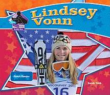 Lindsey Vonn: Olympic Champion: Olympic Champion