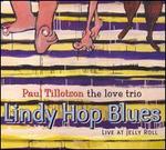 Lindy Hop Blues: Live at Jelly Roll