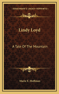 Lindy Loyd: A Tale of the Mountain